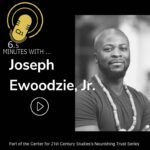 6.5-Minutes-With-Joseph-Ewoodzie-Jr